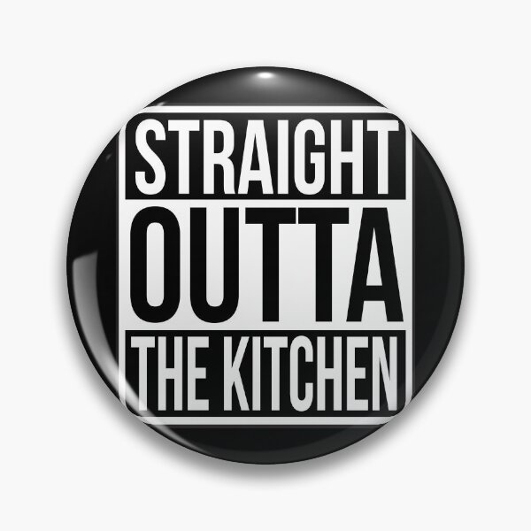 Item preview, Funny Chef Quote Straight Out of the Kitchen designed and sold by HotHibiscus.