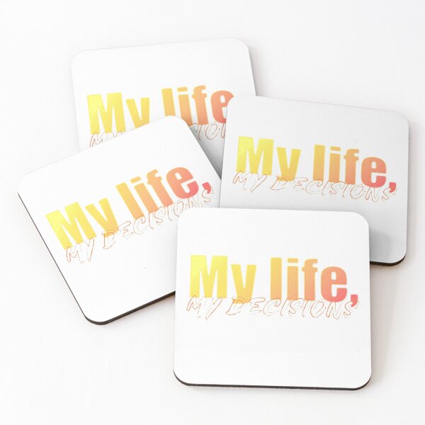Item preview, My life, my decisions designed and sold by jfcreations.