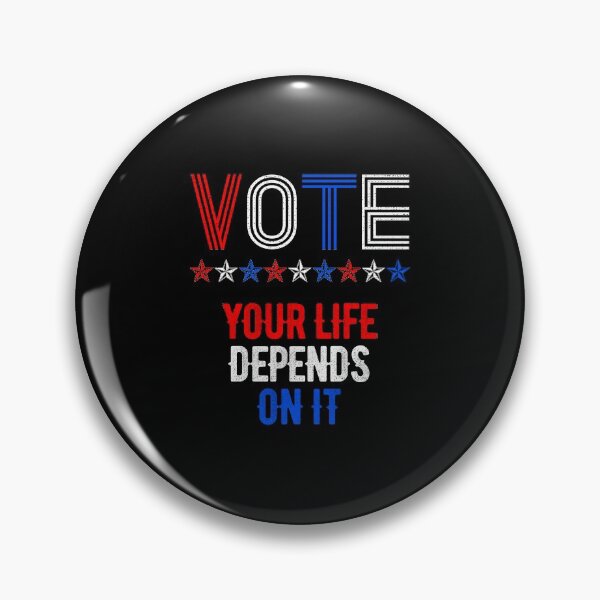 Item preview, VOTE Your Life Depends On It designed and sold by artworkbyrihen.