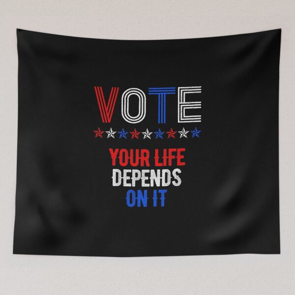 Item preview, VOTE Your Life Depends On It designed and sold by artworkbyrihen.