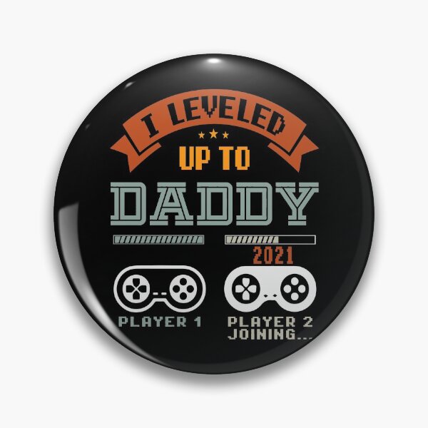 Item preview, I Leveled up to Daddy 2021 Gift Promoted to Daddy Est 2021 designed and sold by Julien114.