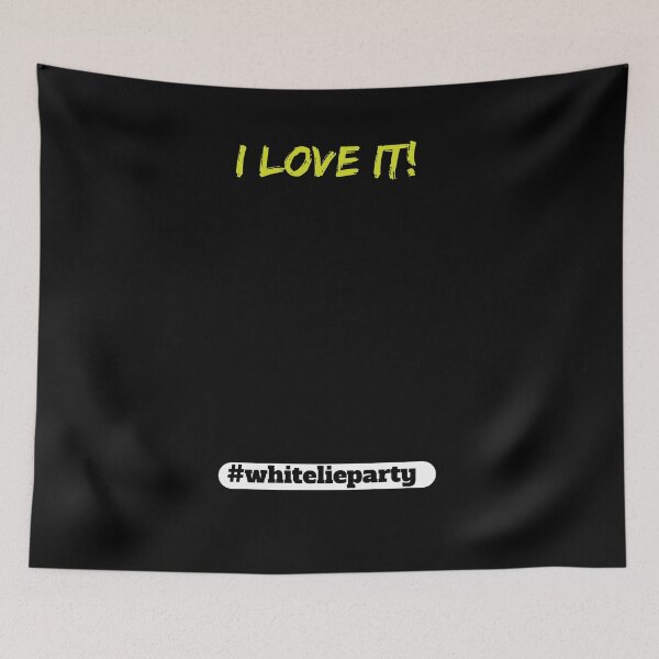 Item preview, Fiesta de la mentira blanca - ¡Me encanta! designed and sold by amrmab.