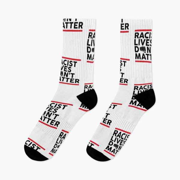 Item preview, Racist Lives Don't Matter designed and sold by RafaRodrix.