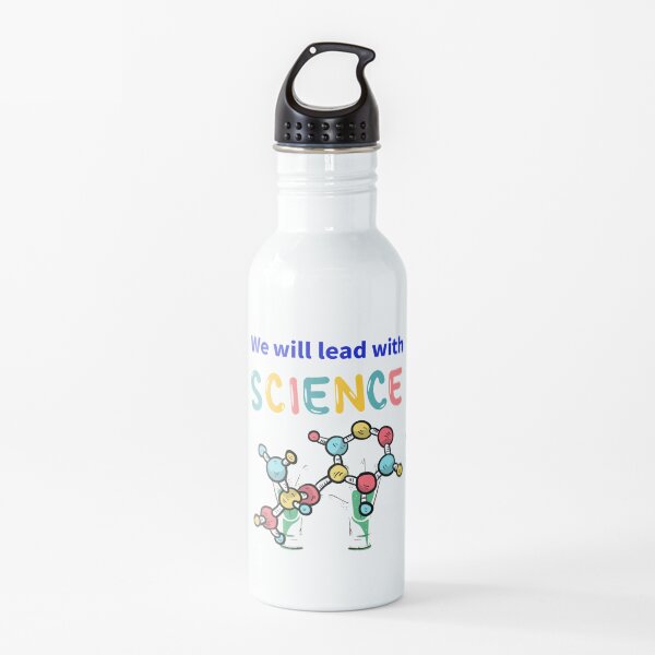 We will lead with Science USA president 2020 Water Bottle