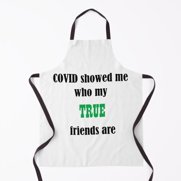 Item preview, COVID showed me who my true friends are - Green & Black designed and sold by Deegital18.