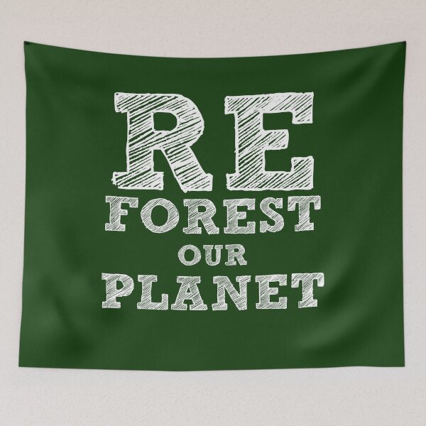 Item preview, Reforestation of our planet, reforest designed and sold by PaulS34.