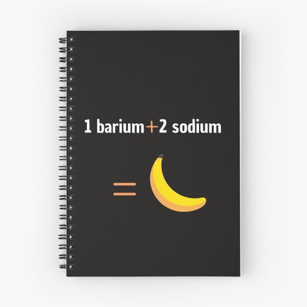 Item preview, 1 barium + 2 sodium = banana designed and sold by EclairVanilla.