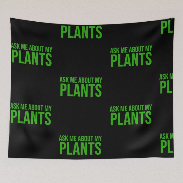 Item preview, Ask me about my Plants designed and sold by Tridev-Designs.