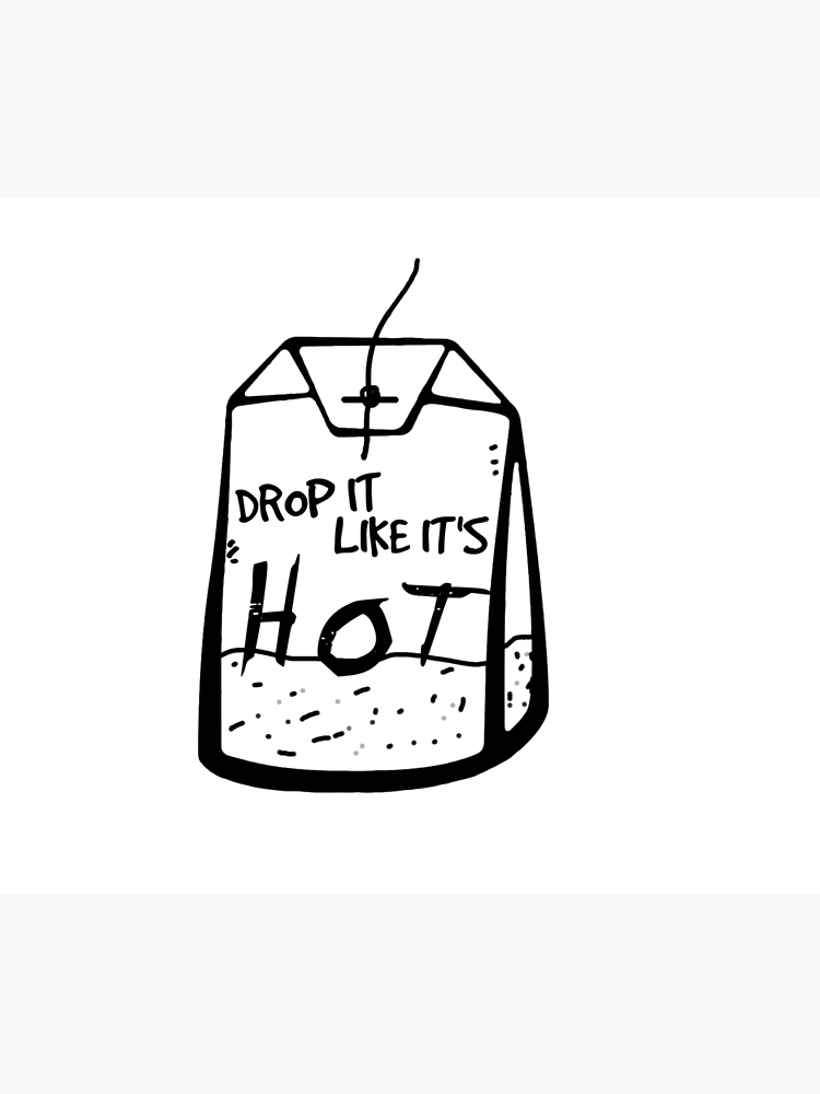 Drop It Like It's Hot Print  Poster Prints and Wall Art by Pixy Paper