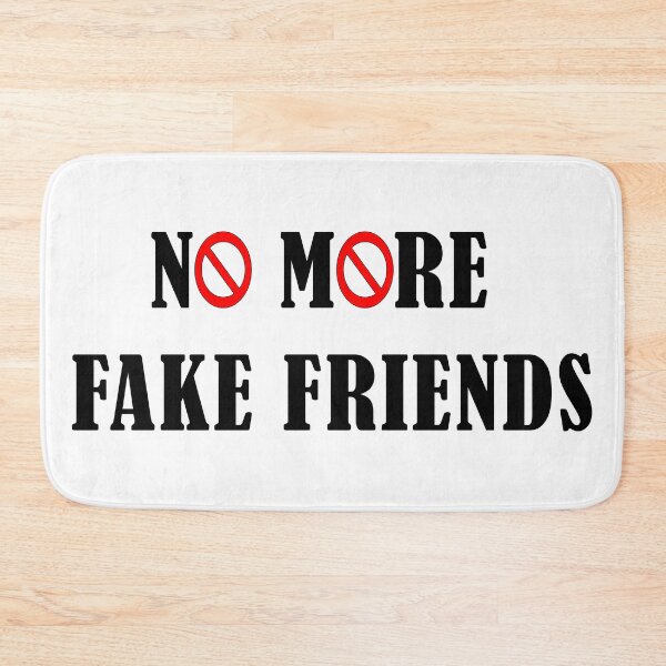 Item preview, No more fake friends - no entry to fake friends designed and sold by Deegital18.