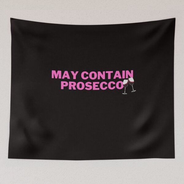 Item preview, May Contain Prosecco T-Shirt Funny gift,for Party T-Shirt. designed and sold by Apiruk Yodjalern.