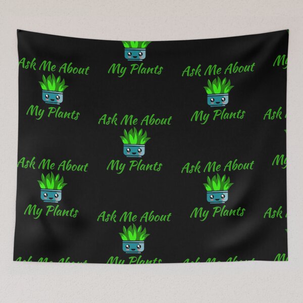 Item preview, Ask me about my Plants designed and sold by Tridev-Designs.
