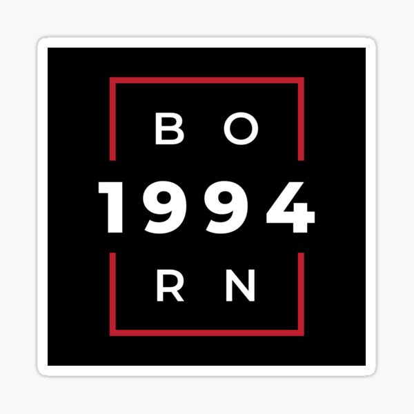 born-in-1994-sticker-for-sale-by-ivstudio-redbubble