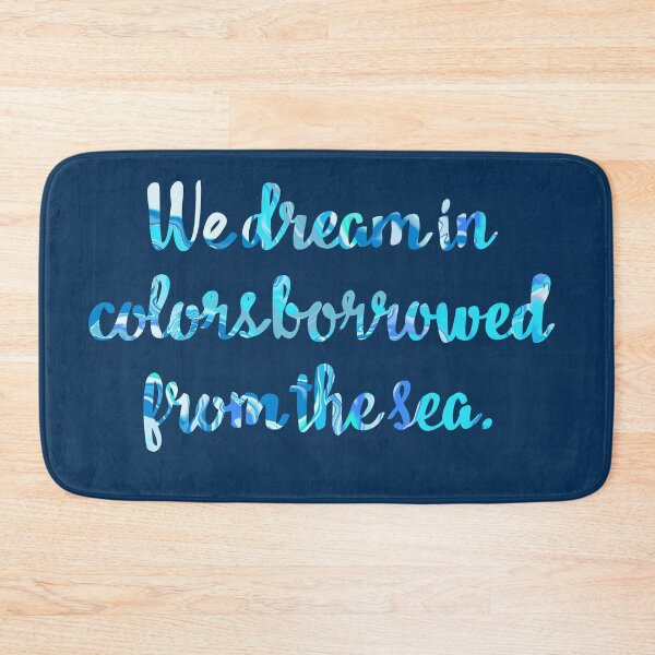 Item preview, We Dream in colors borrowed from the sea  designed and sold by JMVisuals28.