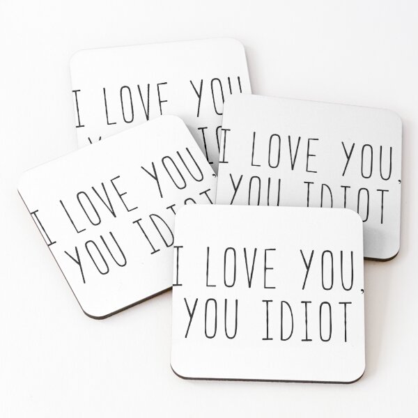 Item preview, I Love You, You Idiot Rory Quote designed and sold by Sunny Collections.