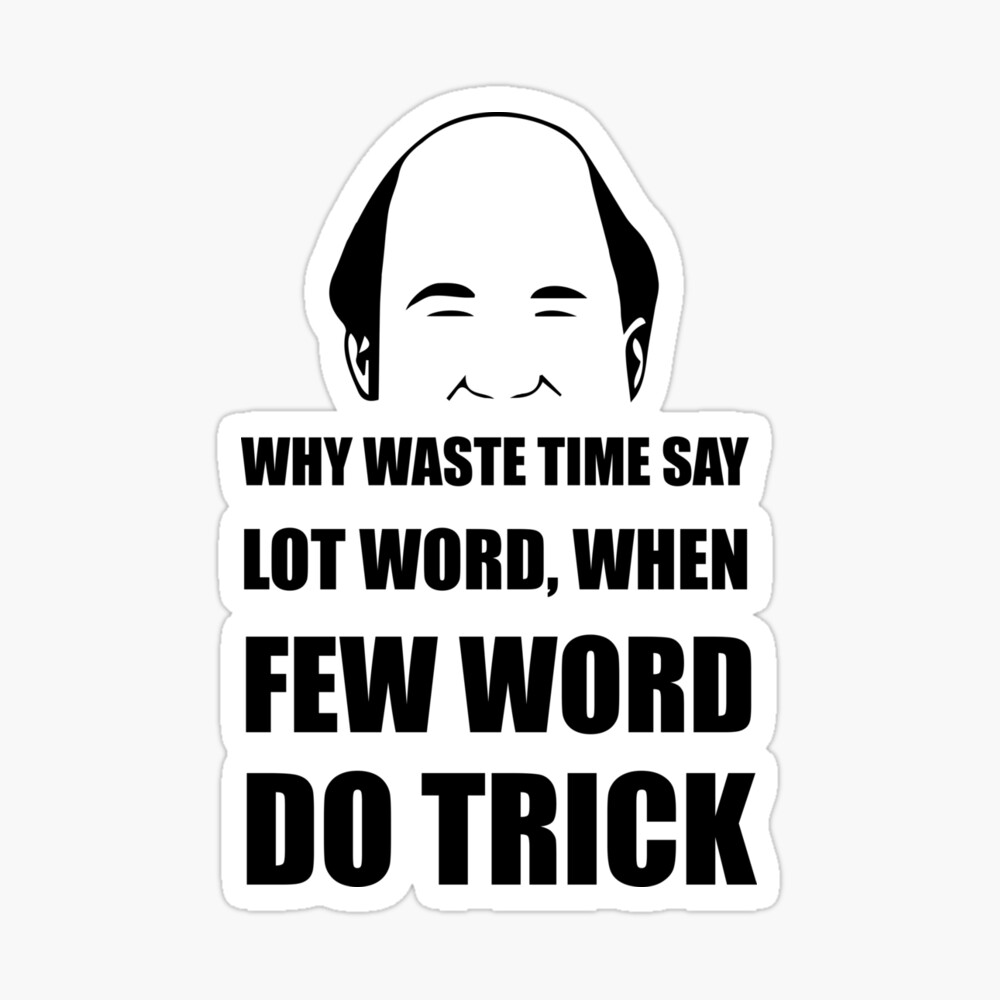 Why Say More Word When Few Do Trick