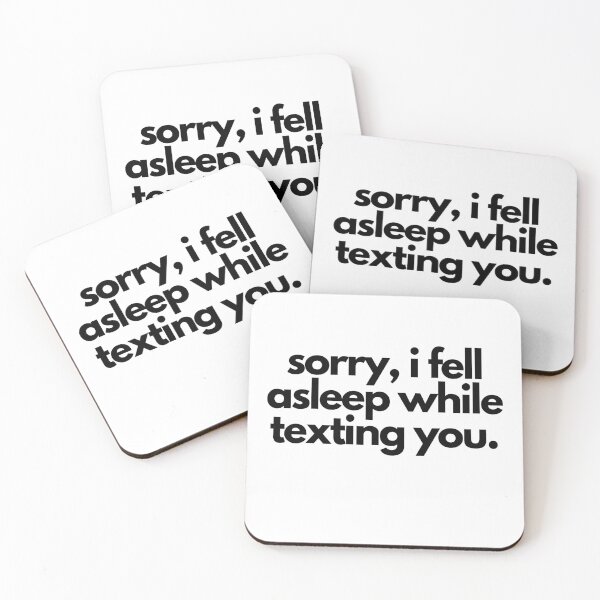 Item preview, White Lie Party Sorry Fell Asleep Texting Quote designed and sold by luchik-and-co.
