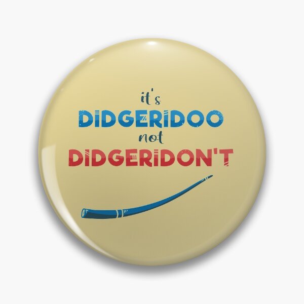 Item preview, It's Didgeridoo Not Didgeridon't designed and sold by supermara.