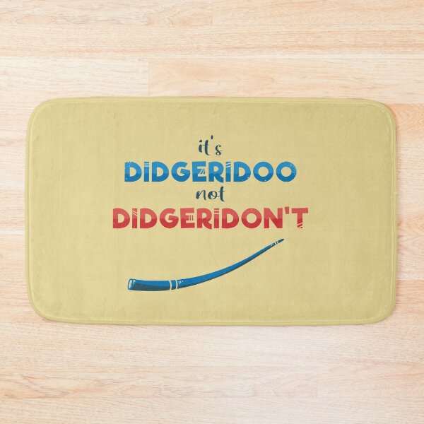 Item preview, It's Didgeridoo Not Didgeridon't designed and sold by supermara.