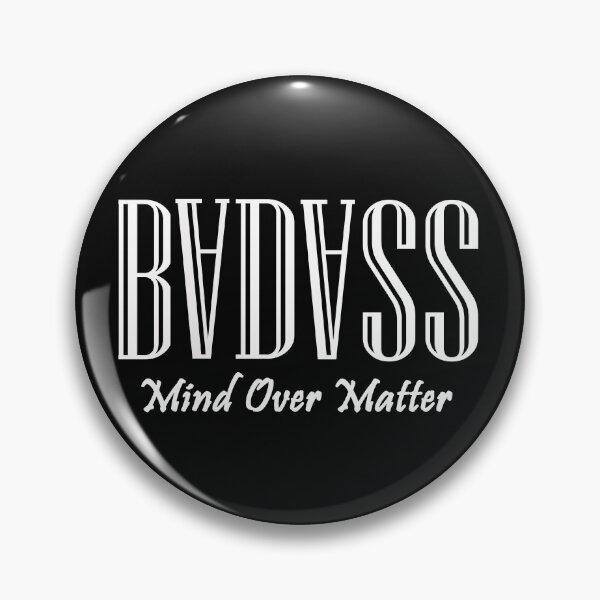 Item preview, BADASS - mind over matter designed and sold by nasefx.