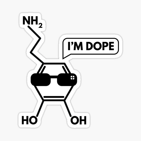 Dopamine Molecule He is Dope Sticker