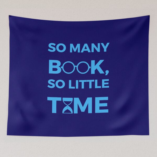 Item preview, So Many Book So Little Time designed and sold by K-icon.