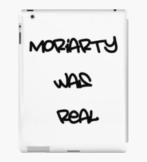 Moriarty was real iPad Case/Skin