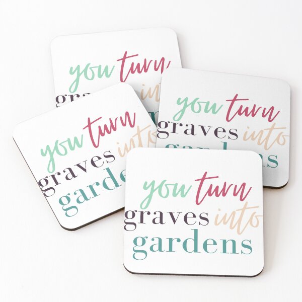 Item preview, You turn graves into gardens  designed and sold by Lindsey2022.