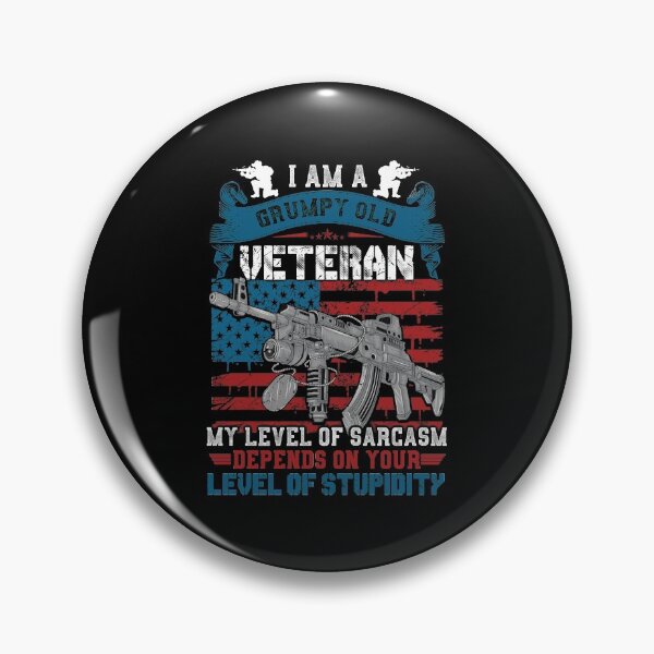 Item preview, I Am A Grumpy Old Veteran My Level Of Sarcasm Depends designed and sold by TimoJohnson78.
