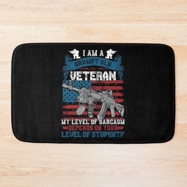 Item preview, I Am A Grumpy Old Veteran My Level Of Sarcasm Depends designed and sold by TimoJohnson78.