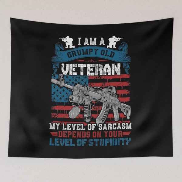 Item preview, I Am A Grumpy Old Veteran My Level Of Sarcasm Depends designed and sold by TimoJohnson78.