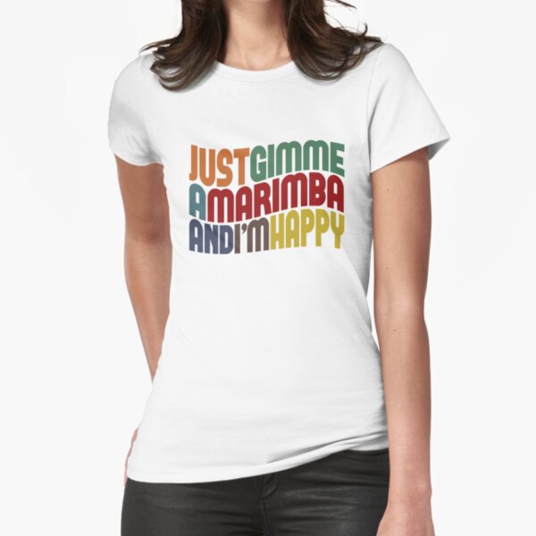Gimme A Marimba Fitted T-Shirt
