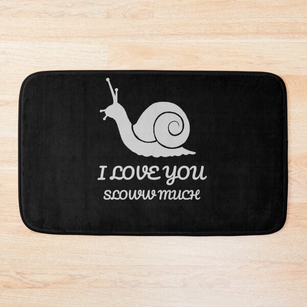 Item preview, I love you slow much designed and sold by Toothless-3377.