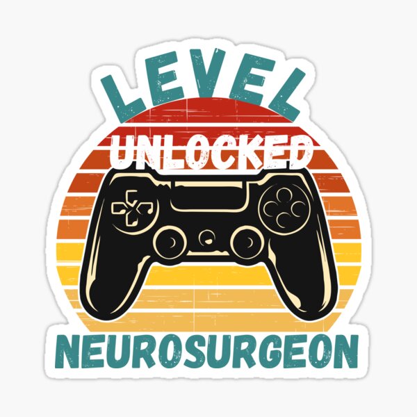 Item preview, Level Unlocked Neurosurgeon designed and sold by GroveDesigns.
