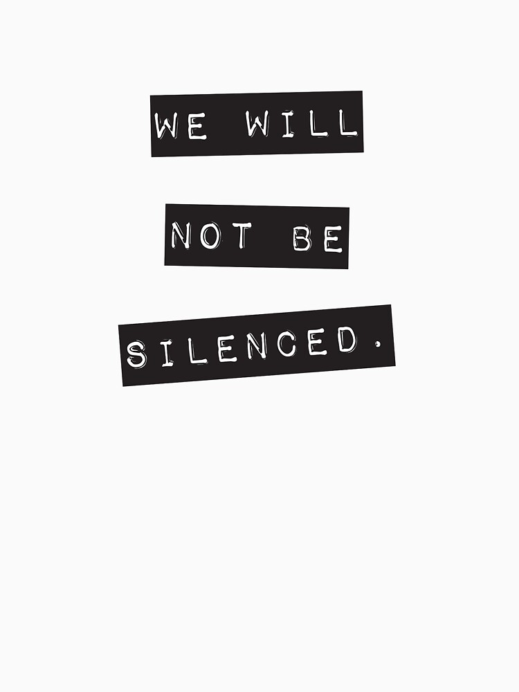 We will not be silenced by wordquirk