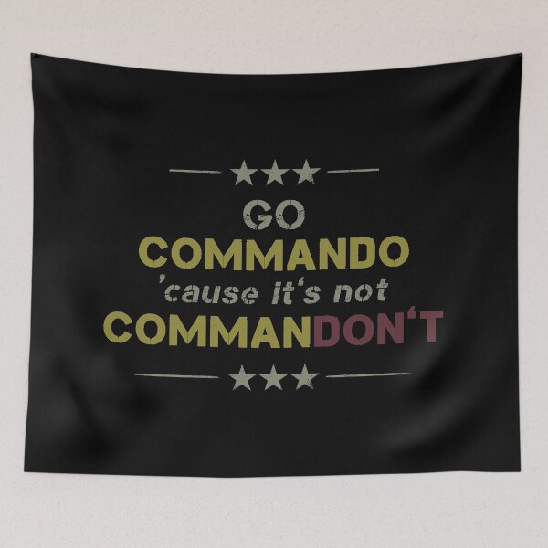 Item preview, Go Commando it's Not Commandon't designed and sold by supermara.