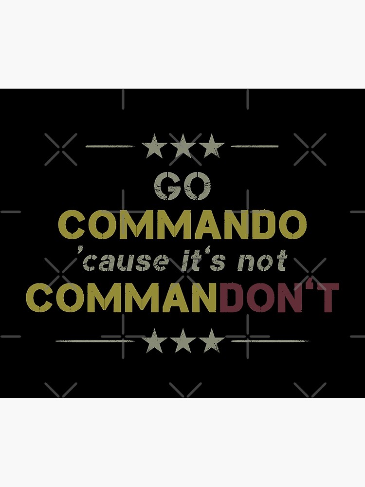 Go Commando