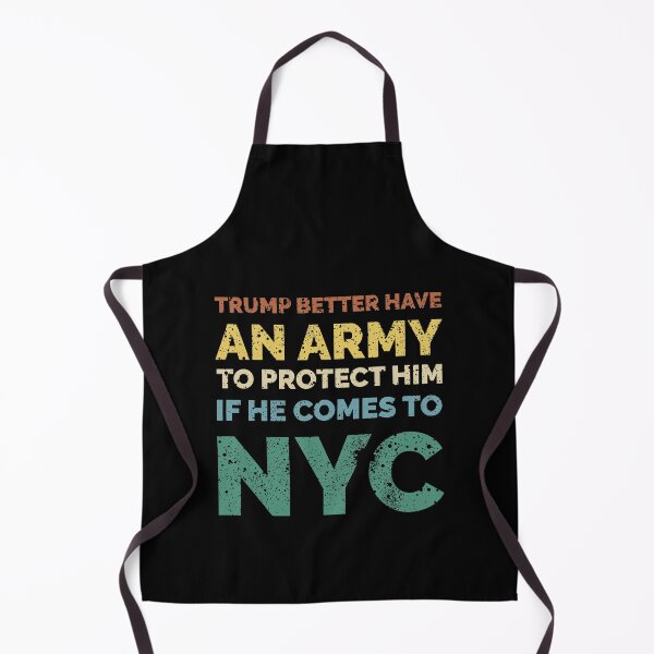 Artikelvorschau, TRUMP BESSER HABEN EINE ARMEE, WENN ER NACH NYC RETRO VINTAGE KOMMT entworfen und verkauft von TheFirstOne.