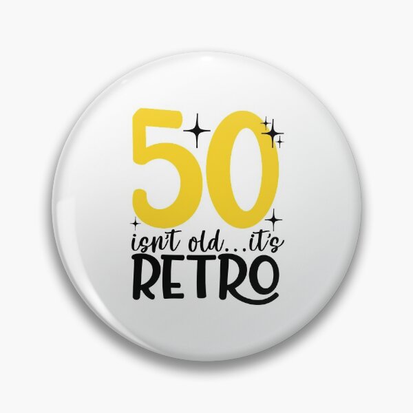 Item preview, 50 isn’t old it’s retro designed and sold by purpleblobart.