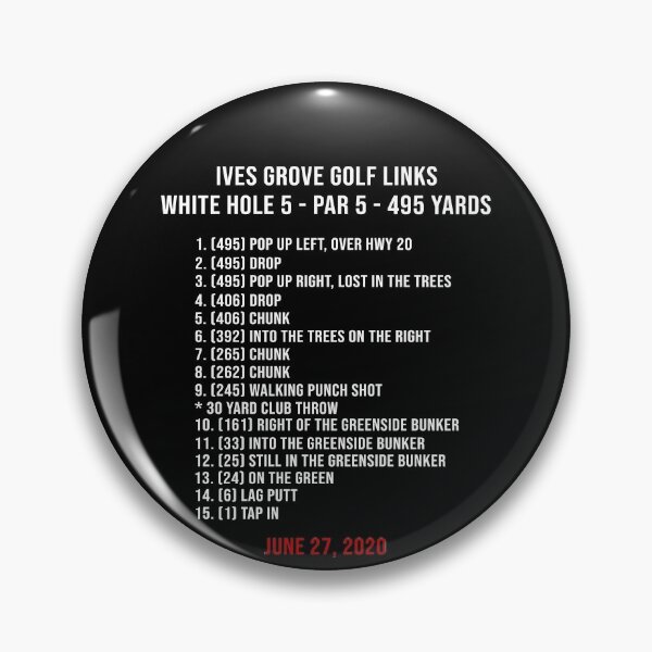 Item preview, Ives Grove Golf Links White Hole 5 Par 5 495 Yards designed and sold by SusanneFurst.