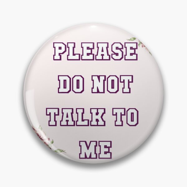 Item preview, Do Not Talk To Me designed and sold by adrianaloleng.