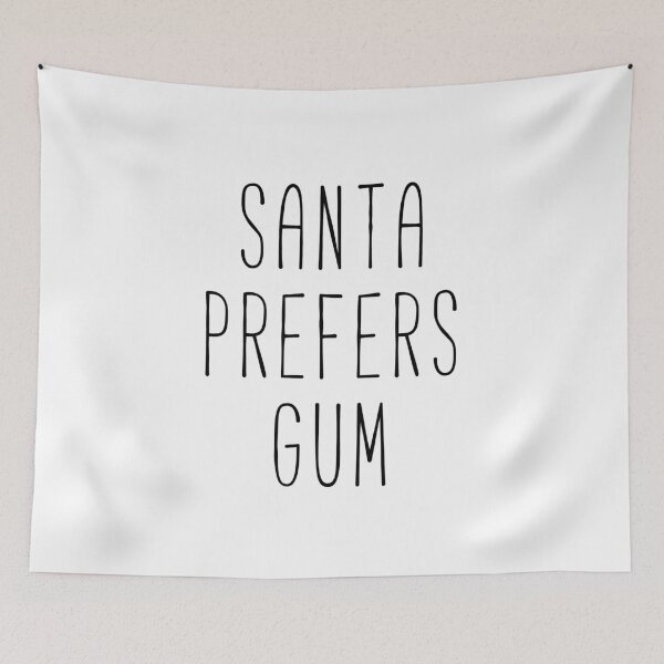 Item preview, Santa Prefers Gum Quote designed and sold by Sunny Collections.
