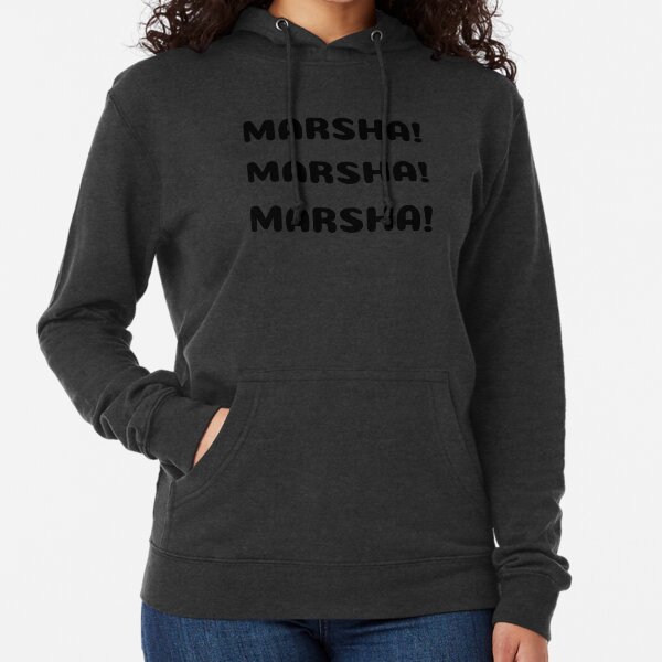 Marsha! Marsha! Marsha! Lightweight Hoodie