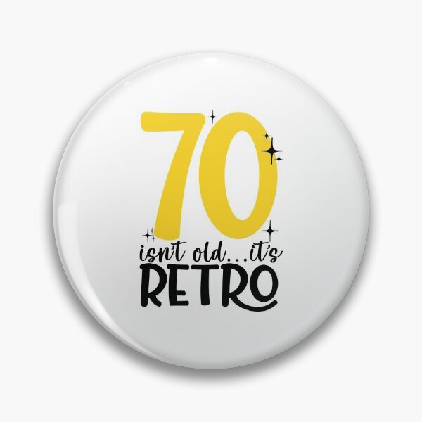 Item preview, 70 isn’t old it’s retro designed and sold by purpleblobart.