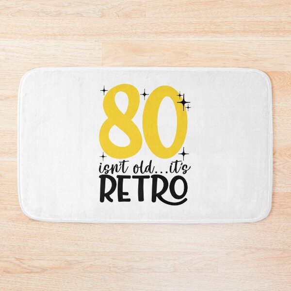 Item preview, 80 isn’t old it’s retro designed and sold by purpleblobart.