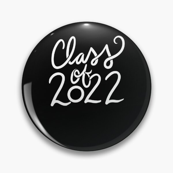Item preview, Class of 2022 designed and sold by FrictionMaxxing.