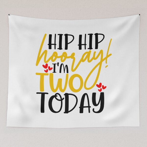 Item preview, Hip hip hooray I’m two today designed and sold by purpleblobart.