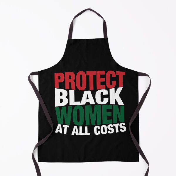Item preview, Protect Black Women At All Costs designed and sold by blackartmatters.
