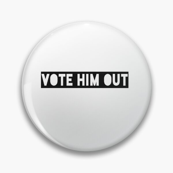 Item preview, Vote him out designed and sold by Andreastore.