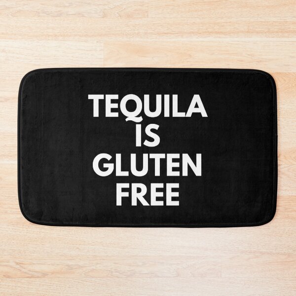 Item preview, Tequila Is Gluten Free designed and sold by reallyrealnow.